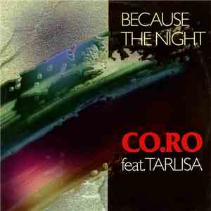 CO.RO Feat. Tarlisa - Because The Night