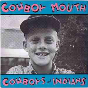Cowboy Mouth  - Cowboys And Indians