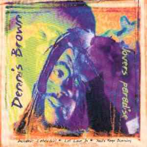Dennis Brown - Lovers Paradise