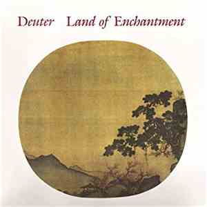Deuter - Land Of Enchantment