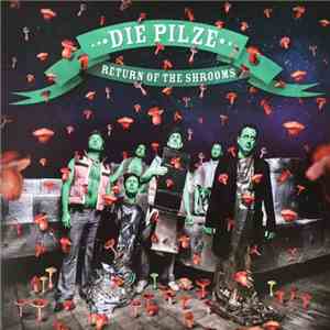 Die Pilze - Return Of The Shrooms
