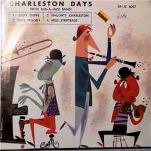 Dixie Rag-A-Jazz Band - Charleston Days