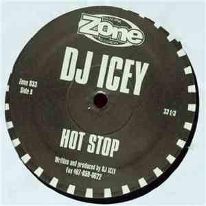 DJ Icey - Hot Stop / Space Ship