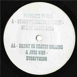 Donny Vs Beatsy Collins - One Of These Days / Everything