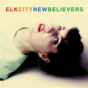 Elk City - New Believers