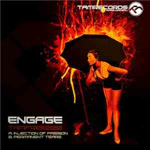 Engage - Injection Of Passion / Permanent Tears
