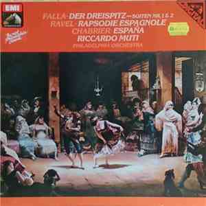 Falla / Ravel / Chabrier - Der Dreispitz (Suiten Nr. 1 & 2) / Rapsodie Espagnole / España