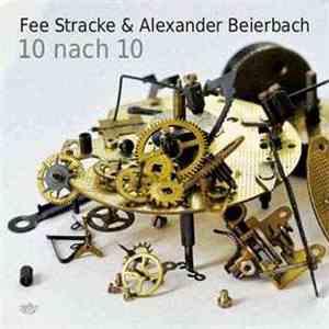 Fee Stracke & Alexander Beierbach - 10 Nach 10