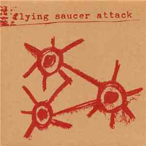 Flying Saucer Attack - Land Beyond The Sun / Everywhere Was Everything