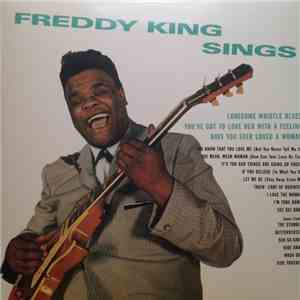 Freddy King - Freddy King Sings