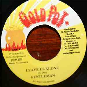 Gentleman - Leave Us Alone