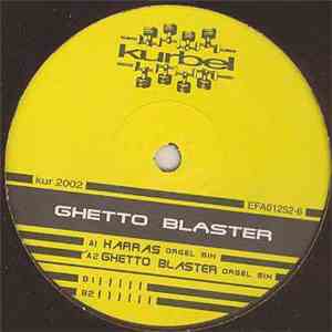 Ghetto Blaster - Harras