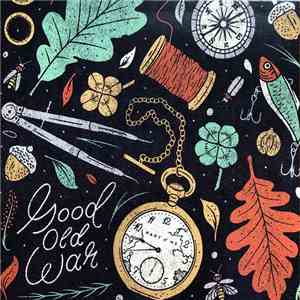 Good Old War - Part of Me/Part of You