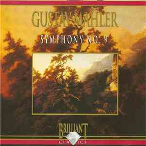 Gustav Mahler - Symphony No. 9, In D Major