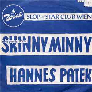 Hannes Patek / Die Austrian Evergreens - Skinny Minny / Olymp
