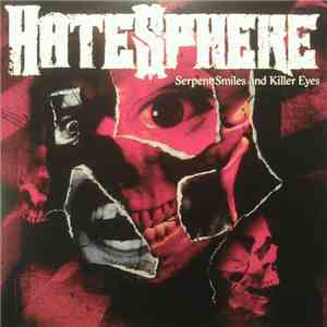 HateSphere - Serpent Smiles And Killer Eyes