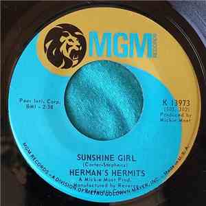 Herman's Hermits - Sunshine Girl / Nobody Needs To Know