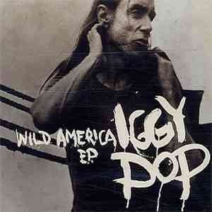 Iggy Pop - Wild America E.P.