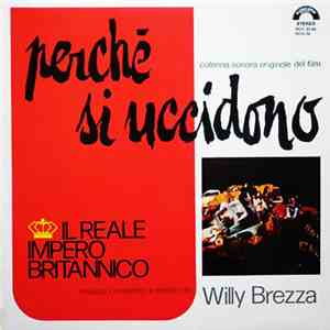 Il Reale Impero Britannico - Willy Brezza - Perché Si Uccidono (Colonna Sonora Originale Del Film)