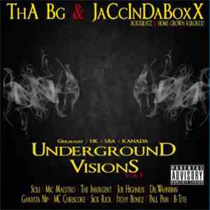 Jaccindaboxx, Tha BG - Underground Visions