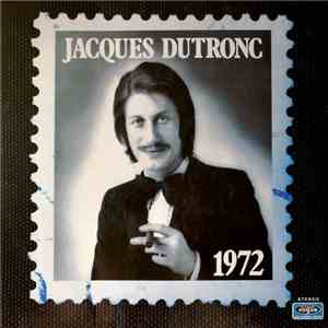 Jacques Dutronc - 1972
