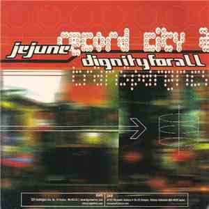 Jejune / Dignity For All - Record City Afterworld / Transparency / Short Distance