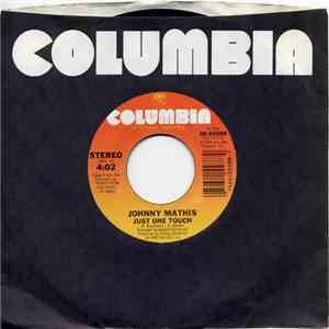 Johnny Mathis - Just One Touch / I Need You (The Journey)