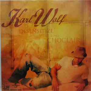 Karl Wolf - Desensitize