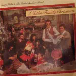 Larry Gatlin & The Gatlin Brothers Band - A Gatlin Family Christmas