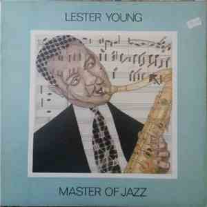 Lester Young - Master Of Jazz