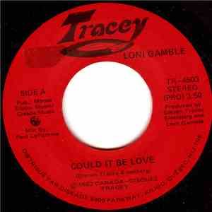 Loni Gamble - Could It Be Love