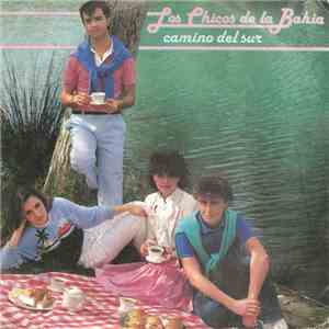 Los Chicos De La Bahía - Camino Del Sur