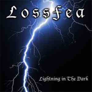 Lossfea - Lightning In The Dark