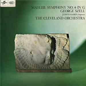 Mahler, George Szell, The Cleveland Orchestra, Judith Raskin - Symphony No. ...