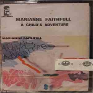 Marianne Faithfull - A Childs Adventure