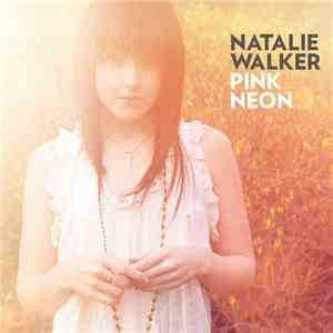 Natalie Walker - Pink Neon