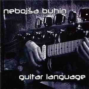Nebojša Buhin - Guitar Language
