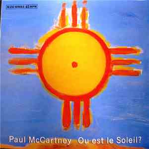 Paul McCartney - Ou Est Le Soleil?
