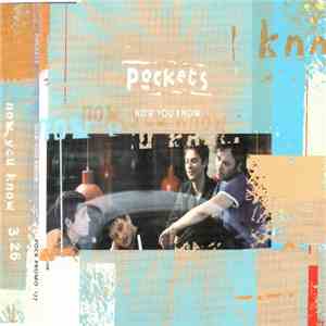 Pockets  - Now You Know