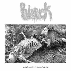 Putrefuck - Cadaveric Sessions