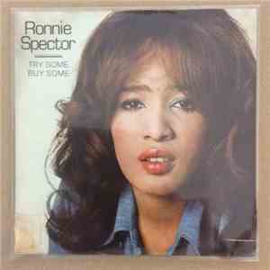 Ronnie Spector - Try Some, Buy Some