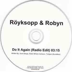 Röyksopp & Robyn - Do It Again