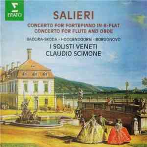 Salieri - Concerto For Fortepiano In B-Flat, Concerto For Flute And Oboe