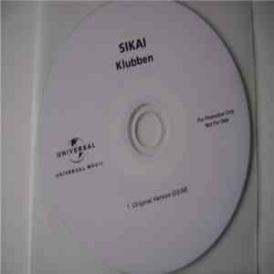 Sikai - Klubben