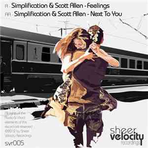Simplification & Scott Allen  - Feelings / Next To You