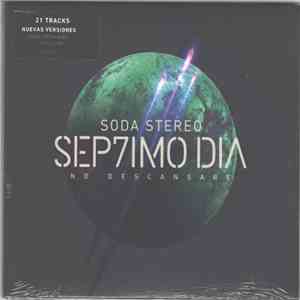 Soda Stereo - Sep7imo Dia