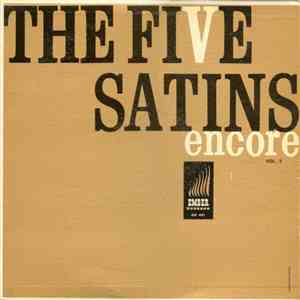 The Five Satins - Encore