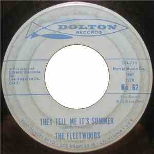 The Fleetwoods - They Tell Me It's Summer / Lovers By Night, Strangers By D ...