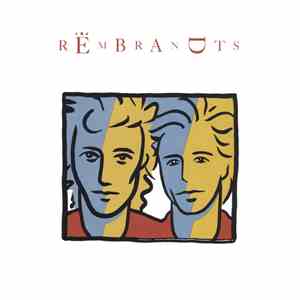 The Rembrandts - The Rembrandts
