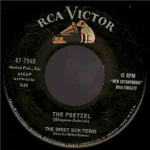 The Sweet Sick-Teens - The Pretzel / Agnes (The Teenage Russian Spy)